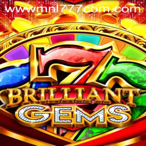 Discover the Allure of BrilliantGems and the Excitement of mnl777.com