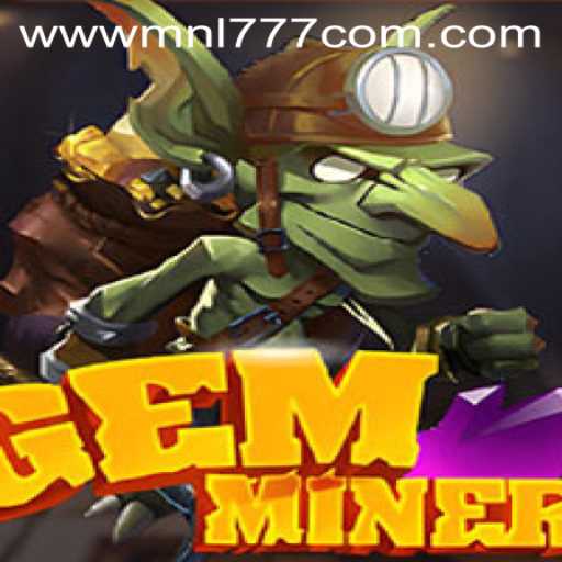 Unveiling GemMiner: A Thrilling Gaming Experience